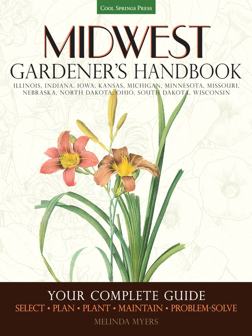Title details for Midwest Gardener's Handbook by Melinda Myers - Available